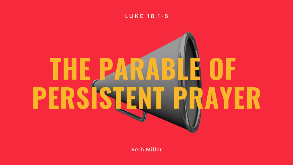 The Parable of Persistent Prayer Image