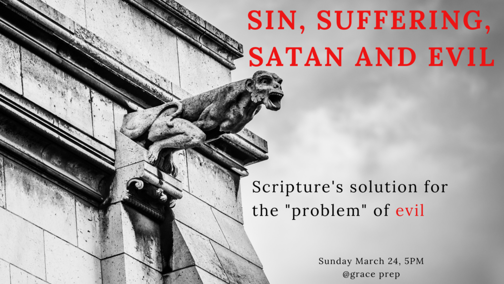 Sin, Suffering, Satan, and Evil, Pt. 1 Image