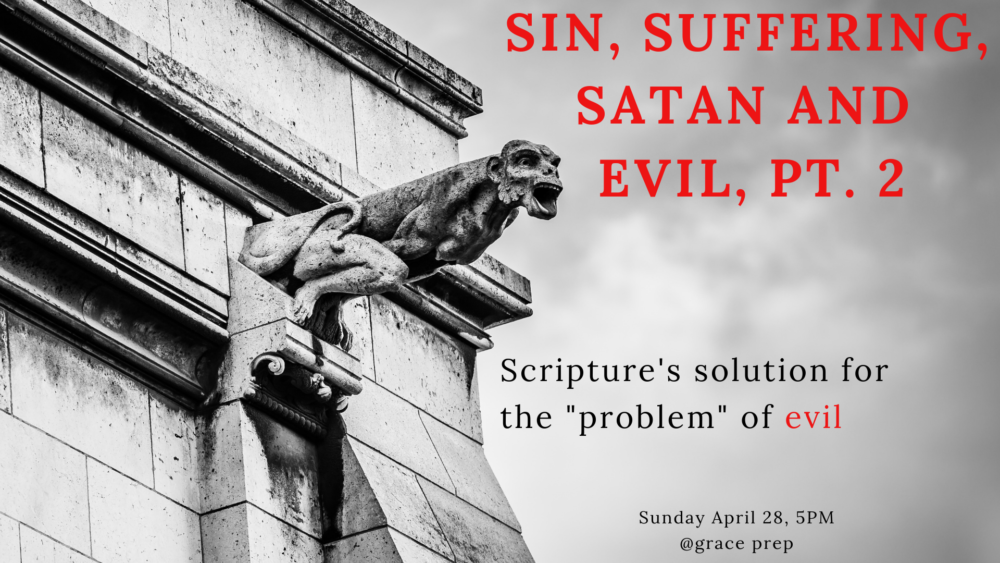 Sin, Suffering, Satan, and Evil, Pt. 2 Image