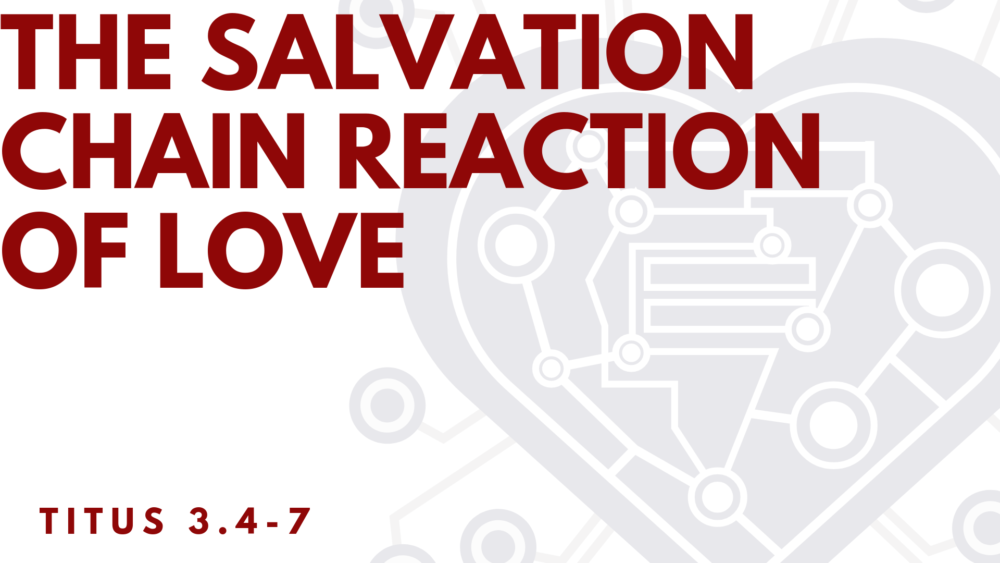 The Salvation Chain Reaction of Love Image