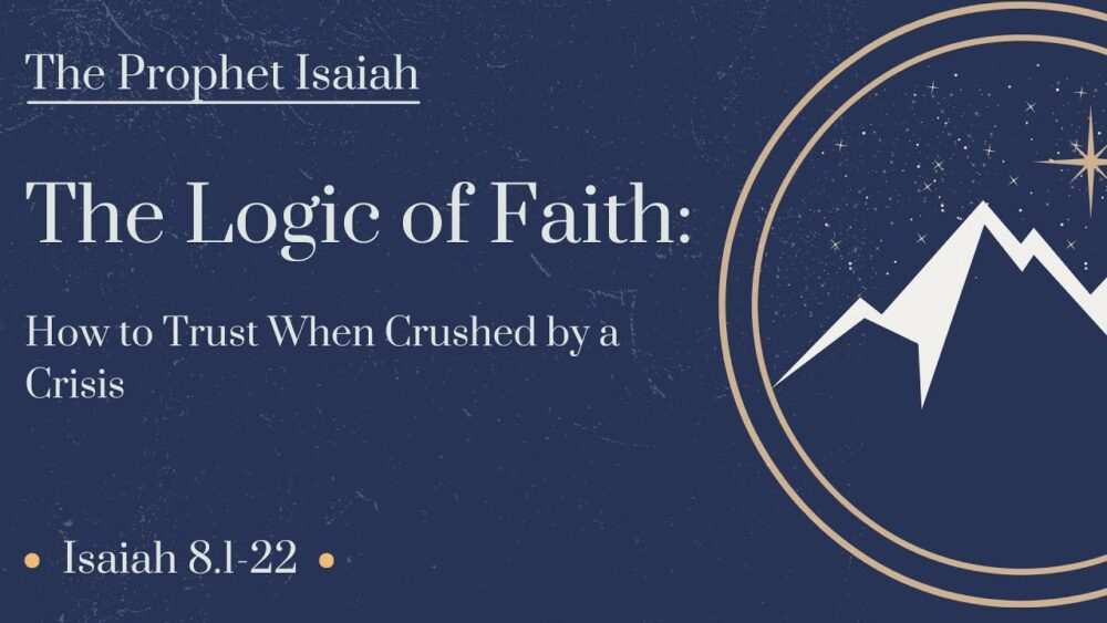 The Logic of Faith: How to Trust When Crushed by a Crisis Image