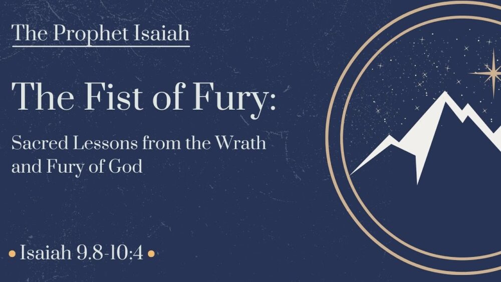 The Fist Of Fury: Sacred Lessons from the Wrath and Fury of God Image