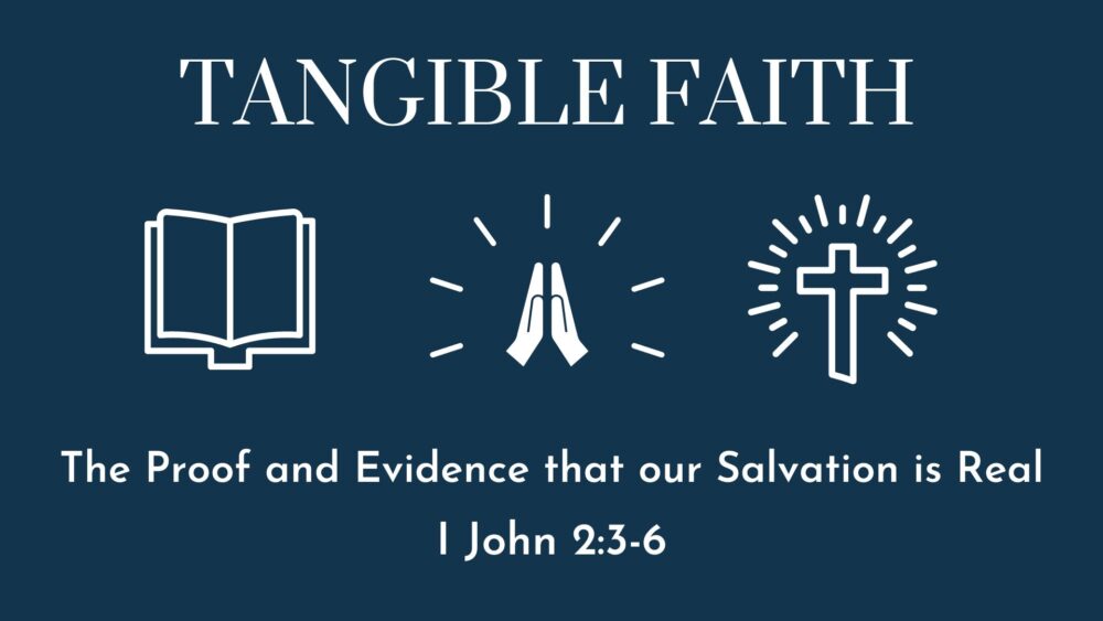 Tangible Faith: The Proof and Evidence that our Salvation is Real Image