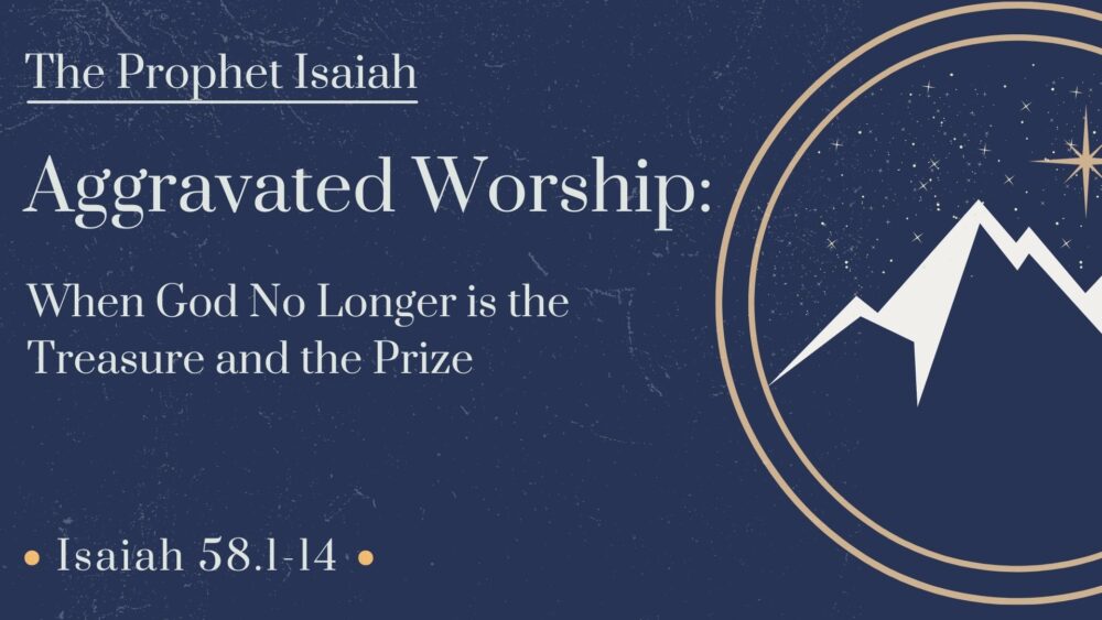 Isaiah 58 Aggravated Worship Image