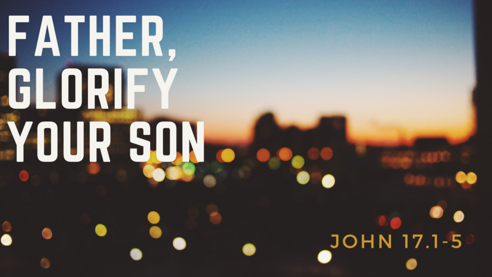 Father, Glorify Your Son Image